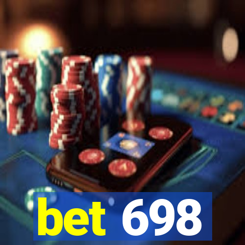 bet 698